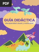 GUÍA DIDÁCTICA (Para Niños Con Discapacidad Visual y Motricidad)