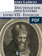 Vidas e Doutrinas Dos Filósofos Ilustres - Livro Vii - Estoicos - Diógenes Laércio