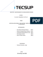 Trabajo Final de Calidad y Mejora Continua - Fase Definir, Medir, Analizar y Controlar.