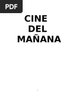 Cine Del Mañana - Cinema of Tomorrow