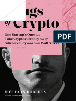 Kings of Crypto One Startup's Quest To Take Cryptocurrency Out of Silicon Valley and Onto Wall Street (Jeff John Roberts)