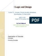 32 DLD Lec 32 Combinational Circuit Implementation Using Decoder, Encoder, Priority Encoder 30 Nov 2022 Lecture Slides