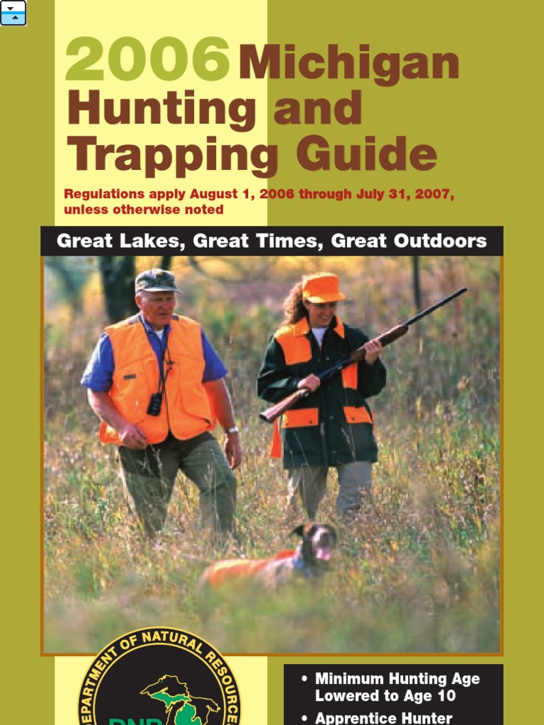 Michigan Hunting and Trapping Guide: Great Lakes, Great Times, Great ...