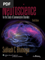 Neuroscience For The Study of Communicative Disorders