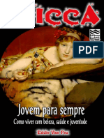 Jovem para Sempre Como Viver Com Beleza, Saúde e Juventude. (Wicca Livro 19)