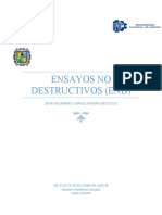 Los Ensayos No Destructivos Como Lo Dice Su Nombre Son Ensayos Que Realizan Inspecciones Sin Afectar La Integridad de La Pieza Analizada