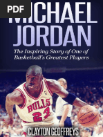 Michael Jordan The Inspiring Story of One of Basketballs Greatest Players Basketball Biography Book