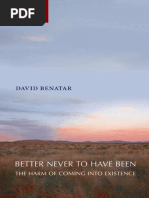 David Benatar-Better Never To Have Been - The Harm of Coming Into Existence-Oxford University Press, USA (2006)