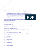 Credit Rating Is The Opinion of The Rating Agency On The Relative Ability and Willingness of The Issuer of A Debt Instrument To Meet The Debt Service Obligations As and When They Arise