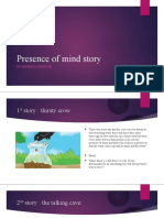 Presence of Mind Story