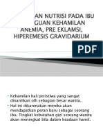 Kebutuhan Nutrisi Pada Ibu Gangguan Kehamilan Anemia - Pre Eklamsi-Hiperemesis Gravidarium