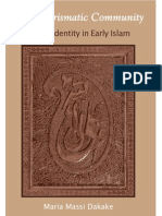 The Charismatic Community - Si'Ite Identity in Early Islam