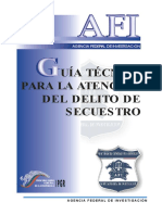 Uía Técnica para La Atención Del Delito de Secuestro: AFI AFI