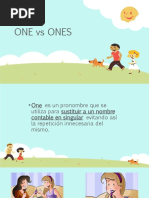 ONE Vs ONES