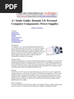 A+ Study Guide: Domain 1.0: Personal Computer Components: Power Supplies