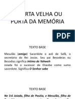 3 - A Porta Velha Ou Porta Da Memoria