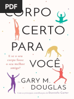 Corpo Certo para Você - Gary M Douglas & Donnielle Carter