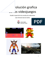 Juan Antonio Garcia Cac3b1as 6061852 Assignsubmission File La Evolucic3b3n Grc3a1fica de Los Videojuegos