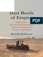 Dust Bowls of Empire Imperialism, Environmental Politics, and The Injustice of "Green" Capitalism (Hannah Holleman)