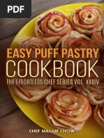 Easy Puff Pastry Cookbook (Puff - Chef Maggie Chow