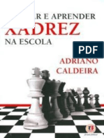 Resumo para Ensinar e Aprender Xadrez Na Escola Adriano Caldeira