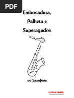 Sax - Embocadura Palheta e Superagudos No Saxofone