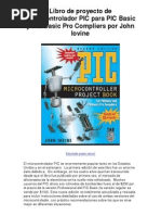 Libro de Proyecto de Micro Control Ad or PIC para PIC Basic y PIC Basic Pro Compliers Por John Iovine - Excellent Starting Point