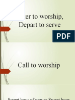 Enter To Worship, Depart To Serve