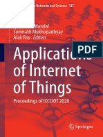 Applications of Internet of Things: Jyotsna K. Mandal Somnath Mukhopadhyay Alak Roy Editors