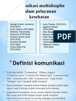 Komunikasi Multidisiplin Dalam Pelayanan Kesehatan PPT Kel 4