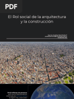 El Rol Social de La Arquitectura y La Construcción