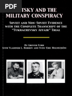 Trotsky and The Military Conspiracy - Soviet and Non-Soviet Evidence With The Complete Transcript of The Tukhachevsky Affair... (Etc.)