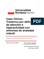 Caso Clínico: Trastorno Por Déficit de Atención e Hiperactividad Con Síntomas de Ansiedad Infantil