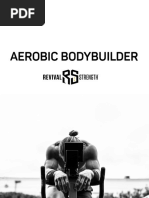 Aerobic Bodybuilder