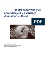 Psicología Del Desarrollo y El Aprendizaje II y Escuela y Diversidad Cultural