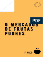 1 o Mercador de Frutas Podres