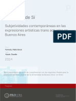 Farneda, P. O. (2014). en La Performance, No Soy Yo. Prácticas de Sí_ o Lo Im-personal Es Político Prácticas de Sí. Subjetividades Contemporáneas en Las Expresiones Artísticas Trans Actuales en Buenos Aires (Pp. 18