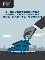 3 Investimentos para Iniciantes Que Não Te Contam