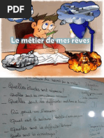 Le Metier de Mes Reves