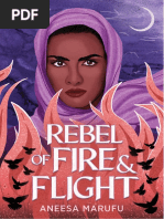 Rebel of Fire and Flight by Aneesa Marufu