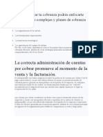 Al Automatizar Tu Cobranza Podrás Enfocarte en Tareas Más Complejas y Planes de Cobranza Como