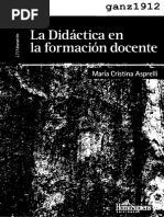 ASPRELLI, MARÍA C. - La Didáctica en La Formación Docente (OCR) (Por Ganz1912) PDF