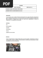 Informe Tema 2 Fecha: 19/12/2022 Práctica Nº: 14 Nombre Alumno: José Manuel Perez Varela Nombre Práctica: Mantenimiento de Un PC