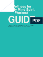 Wellness For Body Mind Spirit Workout: Guide