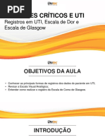 Pacientes Críticos E Uti: Registros em UTI, Escala de Dor e Escala de Glasgow