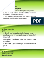 A. To Prepare The Juice: Steps in The Preparation of Vinegar Fermentation