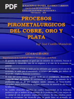 Procesos Pirometalurgicos Del Cobre, Oro Y Plata: Ing° José Castillo Montalván