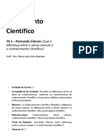 Pensamento Científico: TA 1 - Pensando Ciência: Qual A Diferença Entre o Senso Comum e o Conhecimento Científico?