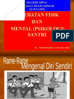 Kesehatan Fisik DAN Mental (Psikologi) Santri: (23 JULI 2022)