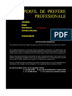 Perfil de Preferencias Profesionales: Nombre Edad Instrucci Fecha Evaluac Examinador